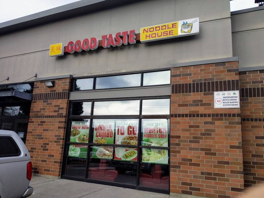 Good Taste Noodle House | restaurant | 117 NE 43rd Ave, Hillsboro, OR 97124, USA | 5036936878 OR +1 503-693-6878