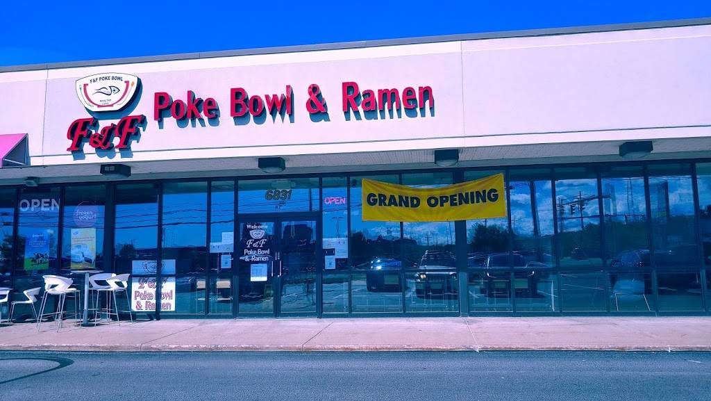 F&F Poke Bowl & Ramen | meal takeaway | 6831 Peach St, Erie, PA 16509, USA | 8146365002 OR +1 814-636-5002