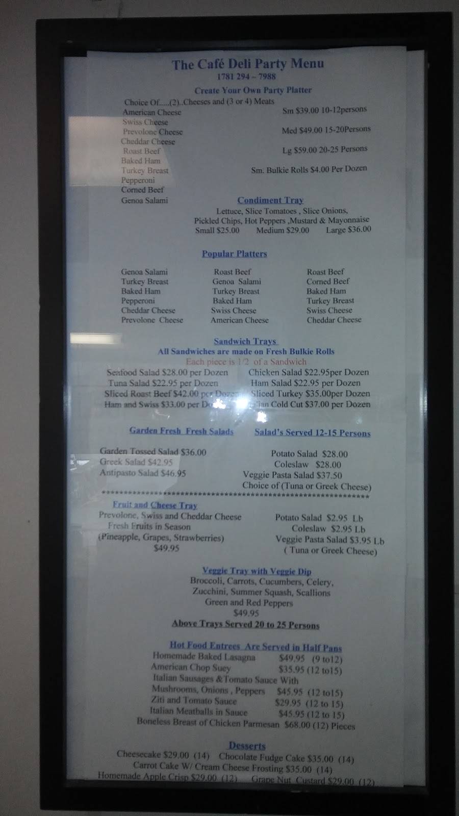 Cafe Deli | restaurant | 1280 Main St #3, Hanson, MA 02341, USA | 7812947988 OR +1 781-294-7988