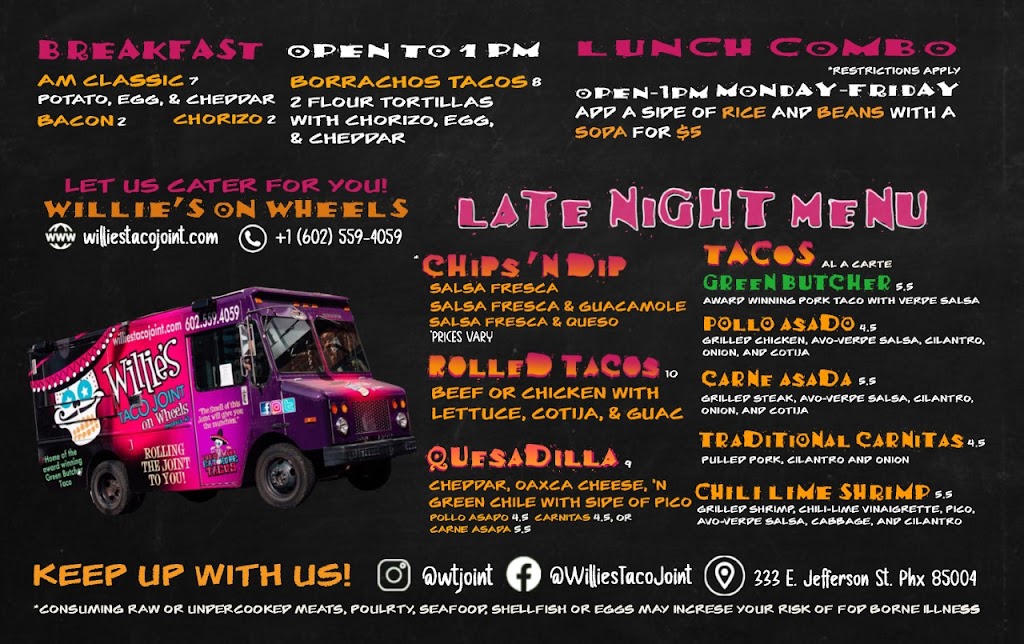 Willies Taco Joint | restaurant | 333 E Jefferson St, Phoenix, AZ 85004, USA | 6025594059 OR +1 602-559-4059