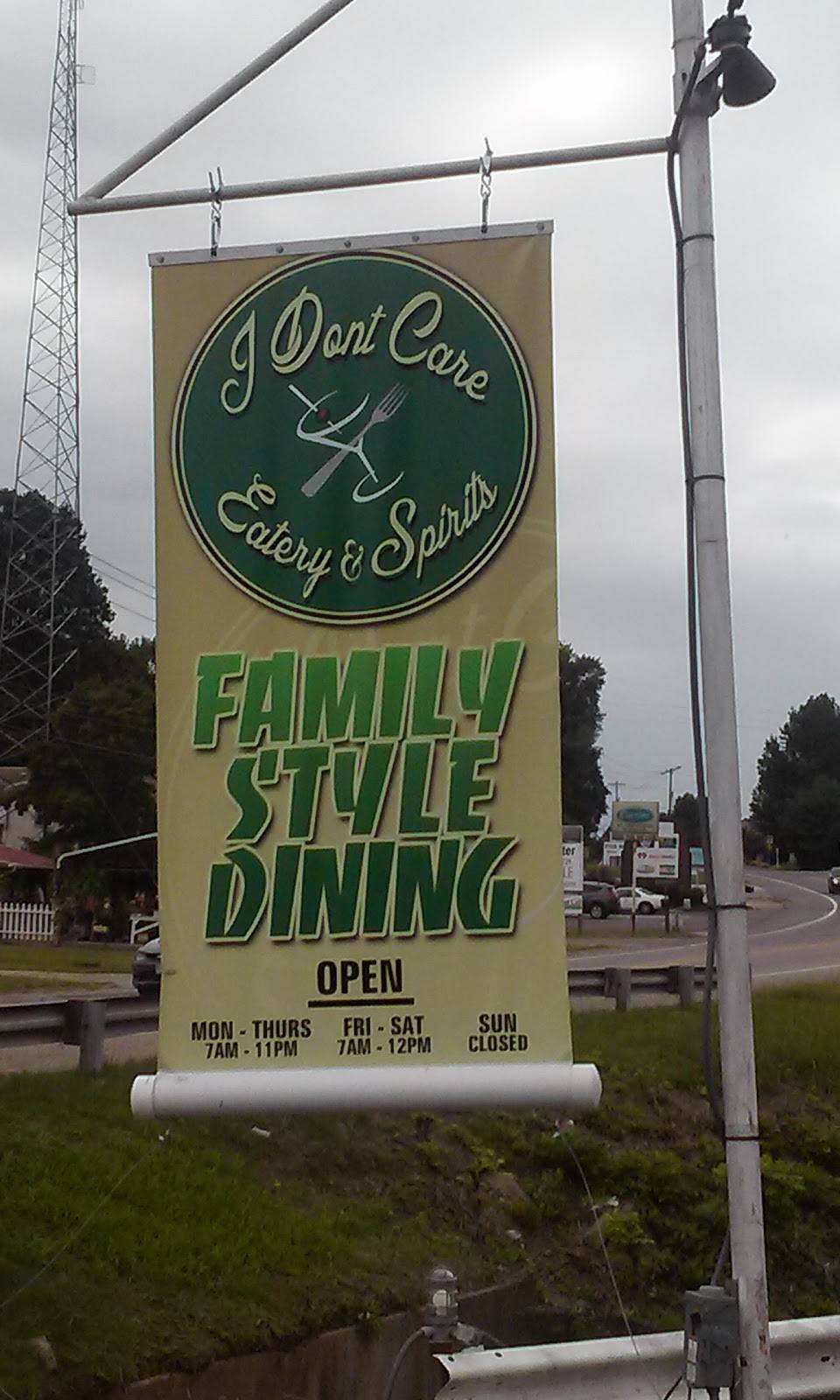 I Dont Care Eatery and Spirits | restaurant | 6255 Grand Central Ave, Parkersburg, WV 26105, USA | 6812293043 OR +1 681-229-3043