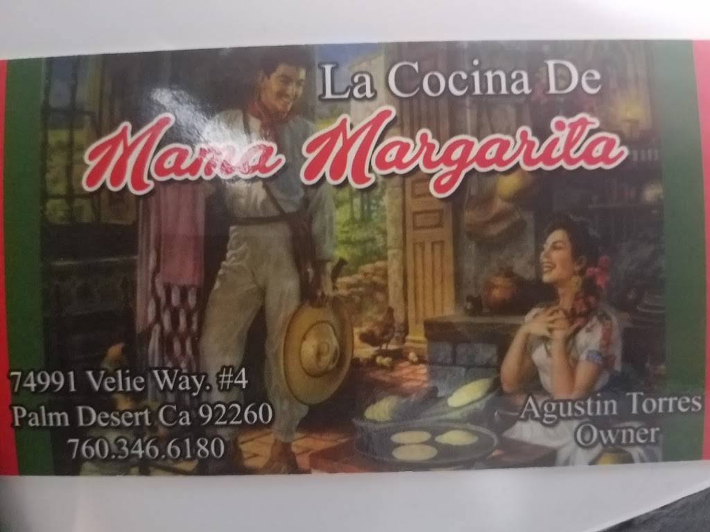 la Cocina de Mama Margarita | restaurant | 1915, 74991 Velie Way #4, Palm Desert, CA 92260, USA | 7603466180 OR +1 760-346-6180
