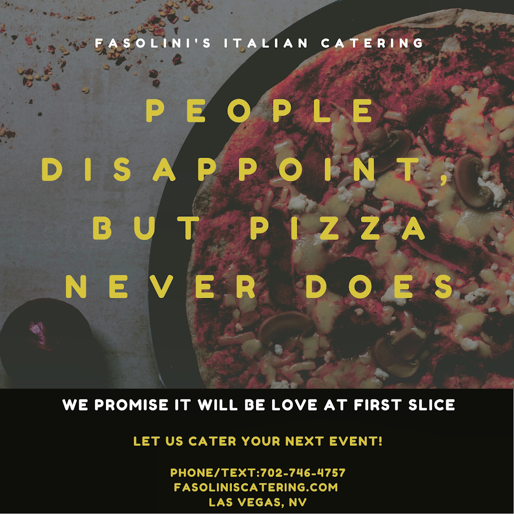 Fasolinis Italian Catering | meal delivery | 6235 S Pecos Rd Unit 106, Las Vegas, NV 89120, USA | 7027464757 OR +1 702-746-4757