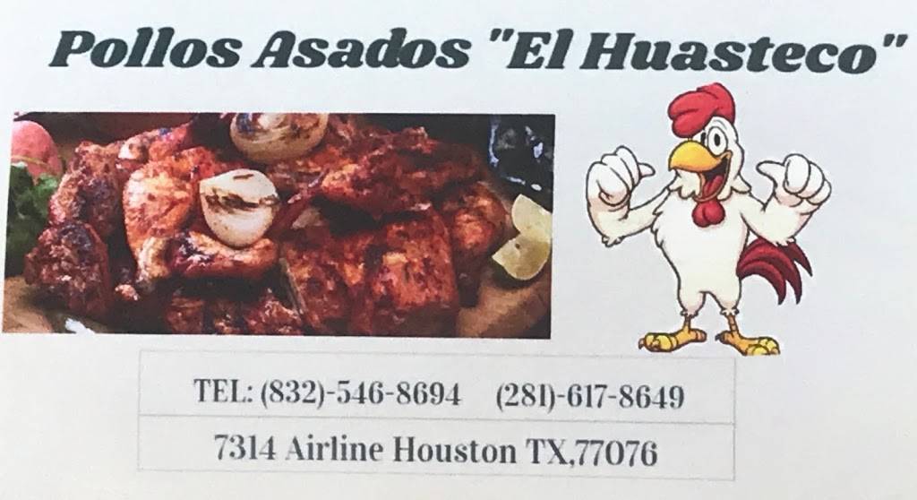 Pollos Asados "El Huasteco" | restaurant | 7728 Airline Dr, Houston, TX 77037, USA | 8325468694 OR +1 832-546-8694