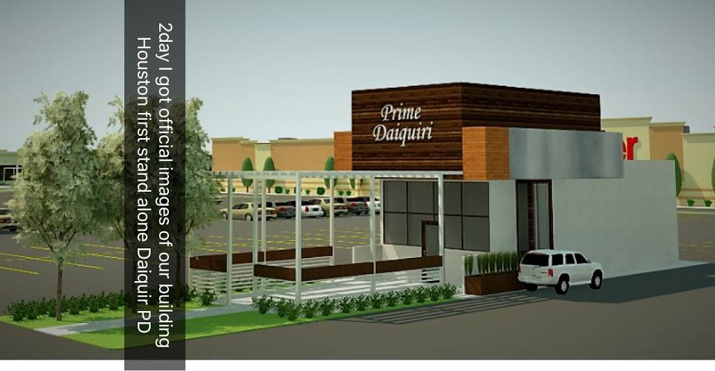 Prime Daiquiri | restaurant | 8150 Southwest Fwy F, Houston, TX 77074, USA | 8329040014 OR +1 832-904-0014