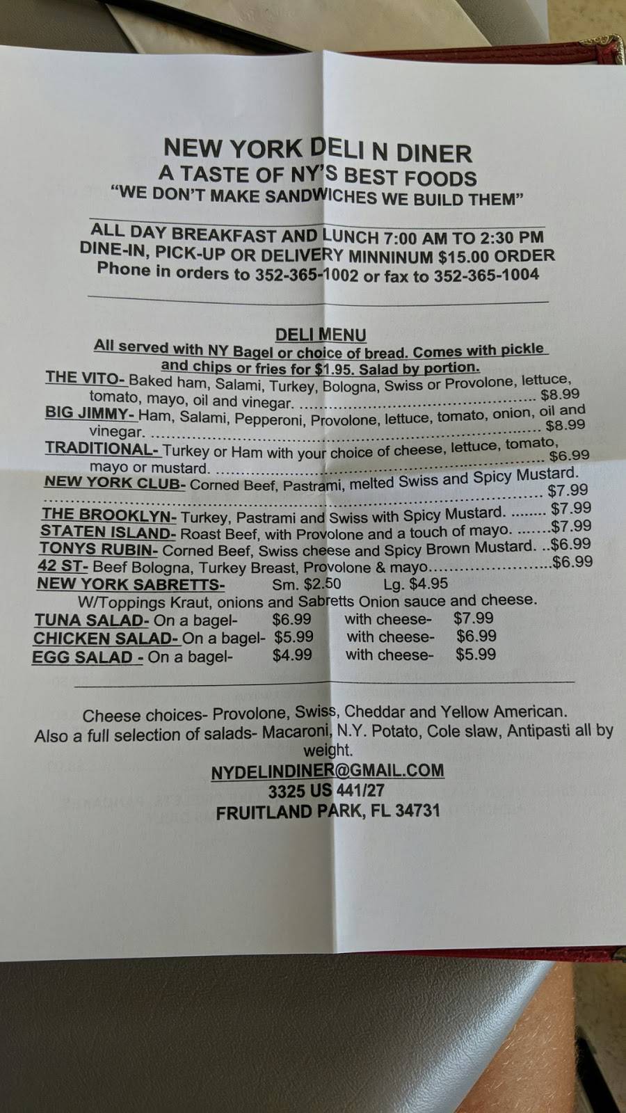 New York Deli N Diner | restaurant | 3325 US-441, Fruitland Park, FL 34731, USA | 3523650051 OR +1 352-365-0051