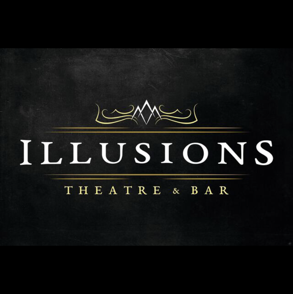 Illusions Theatre and Bar | restaurant | 827 Fourth Ave, San Diego, CA 92101, USA | 6197388350 OR +1 619-738-8350