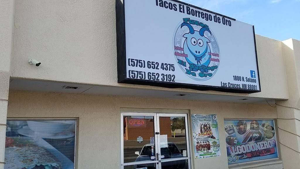 Tacos El Borrego de Oro | restaurant | 1800 N Solano Dr, Las Cruces, NM 88001, USA | 5756524375 OR +1 575-652-4375