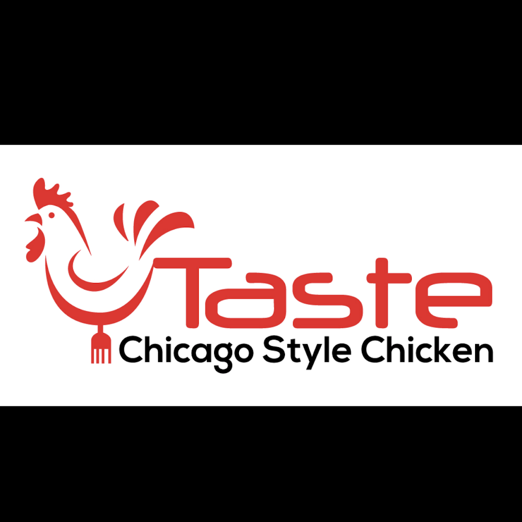 Taste Chicago style chicken | restaurant | 909 Lincoln Ave suite B, Charleston, IL 61920, USA | 2173452500 OR +1 217-345-2500