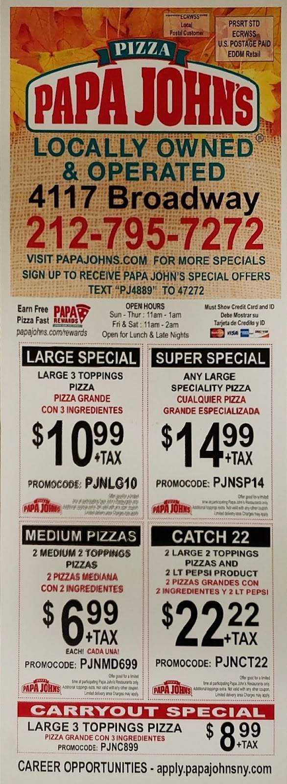 Papa Johns pizza | restaurant | 4117 Broadway, New York, NY 10033, USA | 2127957272 OR +1 212-795-7272