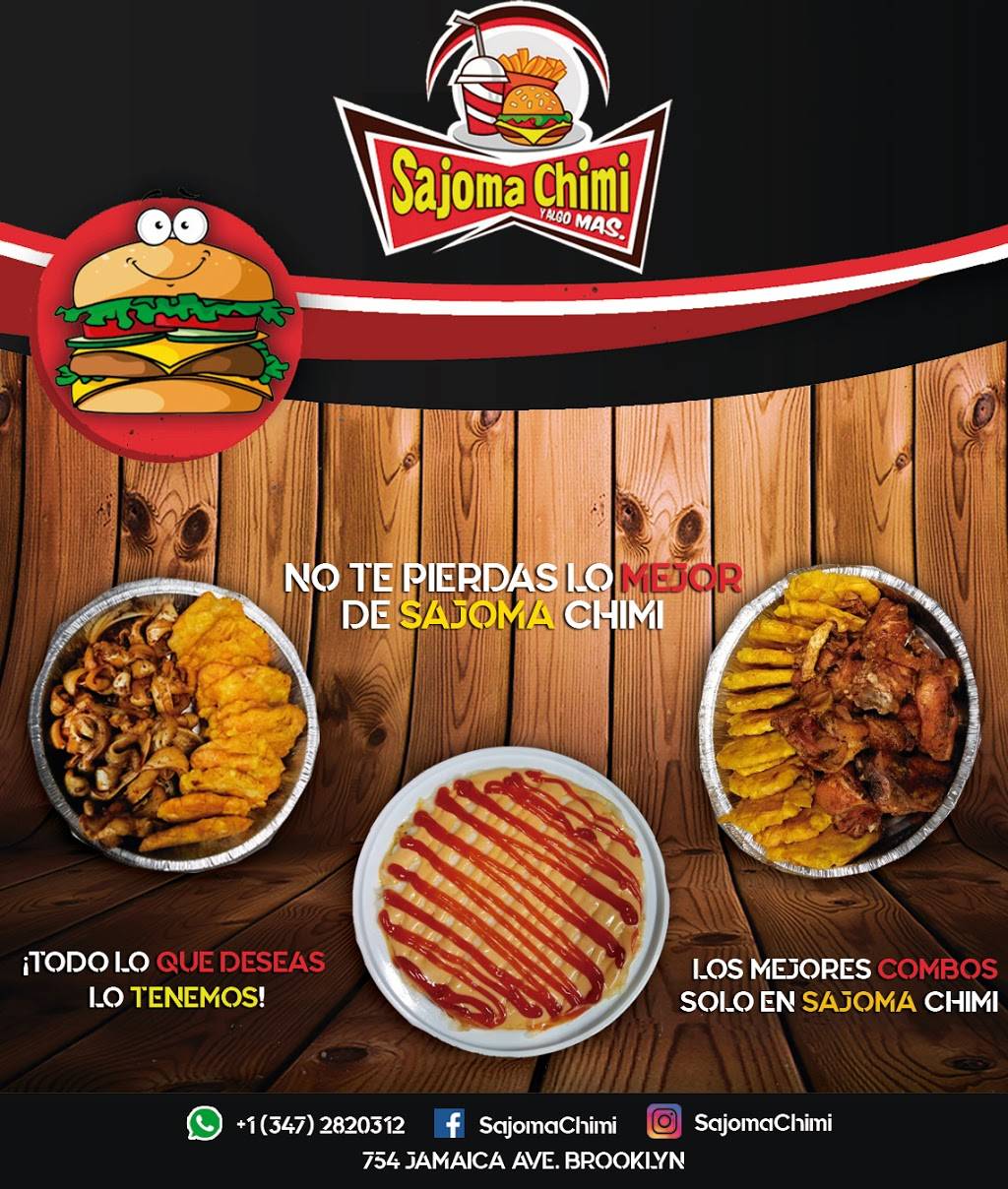 Sajoma Chimi Y Algo Mas | restaurant | 754 Jamaica Ave, Brooklyn, NY 11208, USA | 9176636382 OR +1 917-663-6382