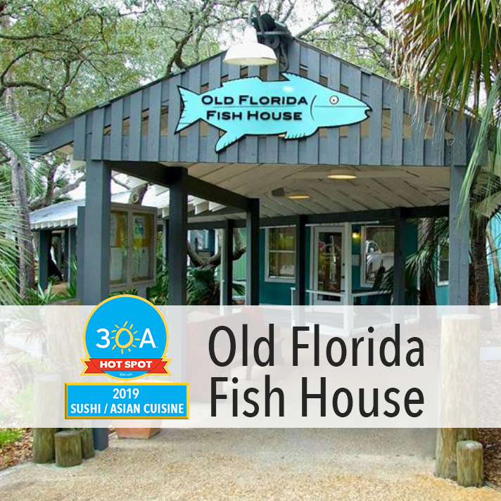 Old Florida Fish House | restaurant | 33 Herons Watch Way, Santa Rosa Beach, FL 32459, USA | 8505343045 OR +1 850-534-3045