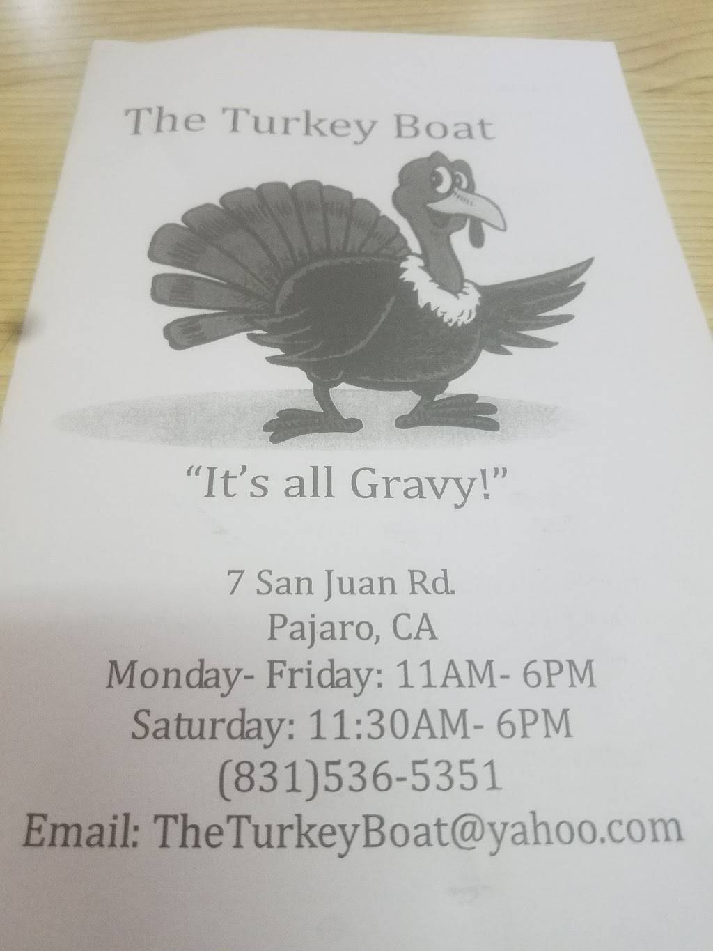 Turkey Boat | restaurant | 7 San Juan Rd, Watsonville, CA 95076, USA | 8315365351 OR +1 831-536-5351
