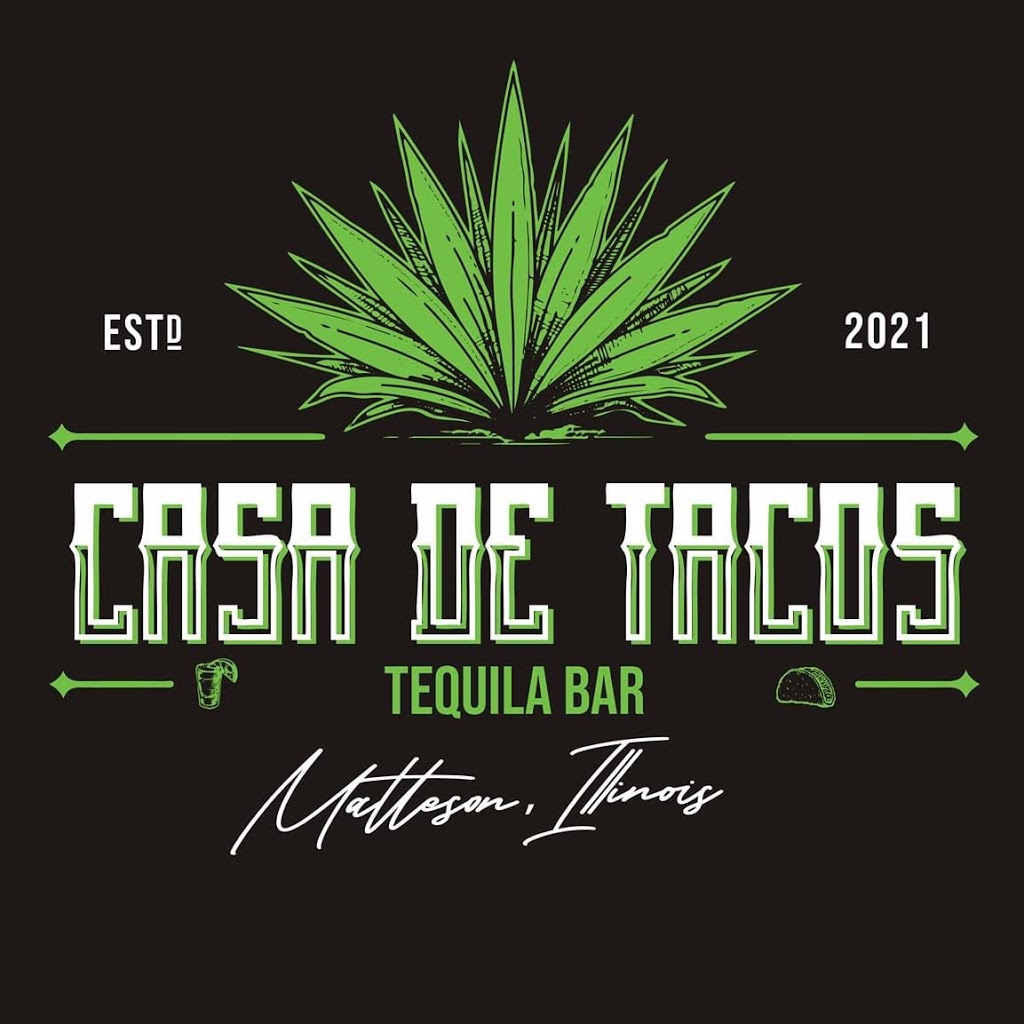 Casa De Tacos Tequila bar | restaurant | 4245 Lincoln Hwy, Matteson, IL 60443, USA | 7083006646 OR +1 708-300-6646