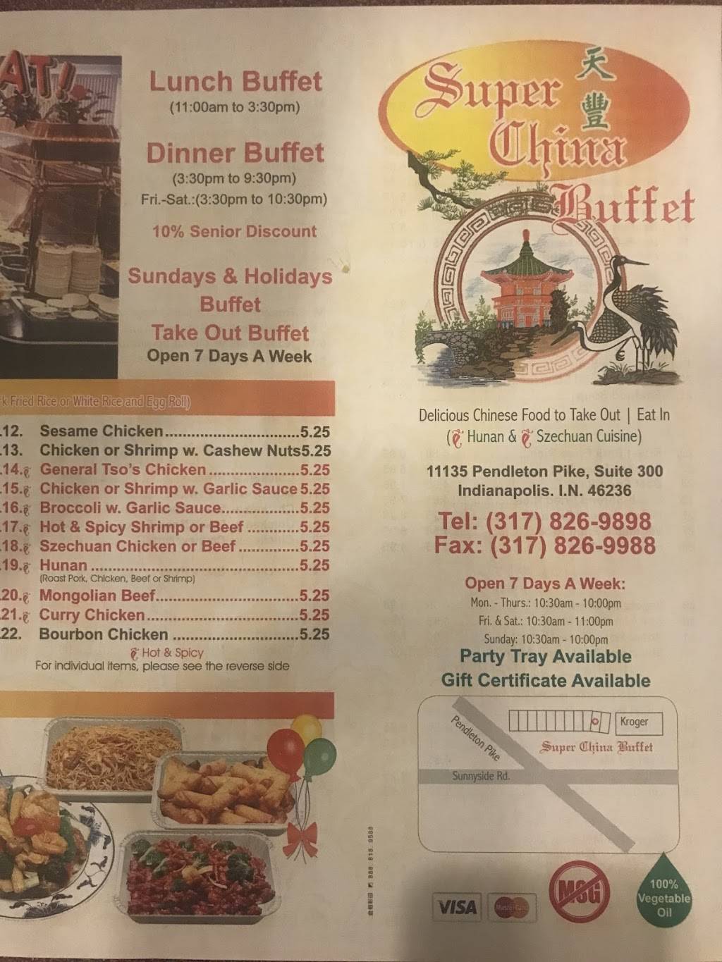 Super China Buffet | restaurant | United States, Indiana, Indianapolis, Pendleton Pike, Suite #300邮政编码: 46236 | 3178269898 OR +1 317-826-9898