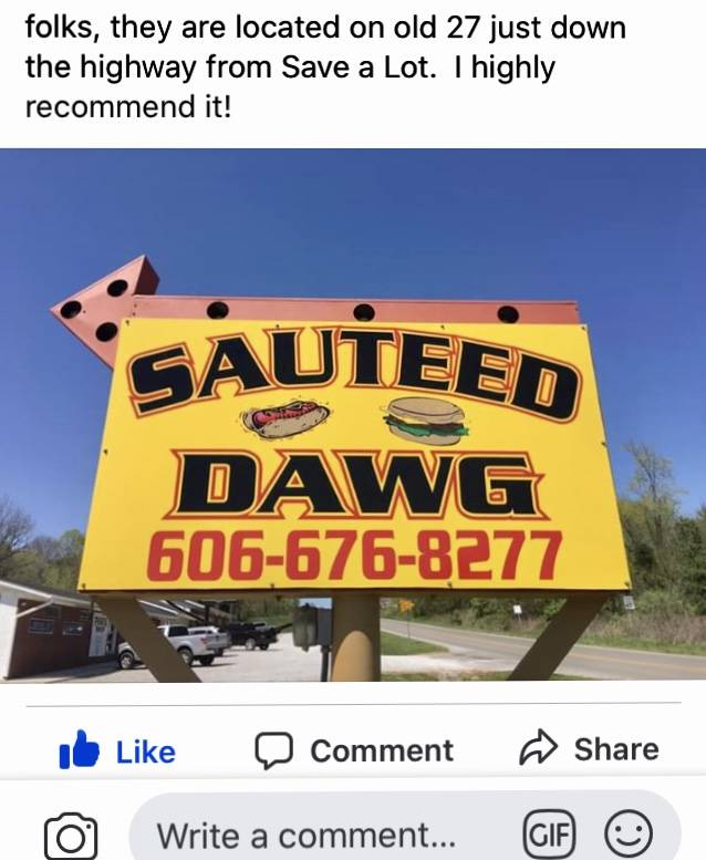Sautéed Dawg | restaurant | 559 Hwy 2227, Somerset, KY 42503, USA | 6066768277 OR +1 606-676-8277