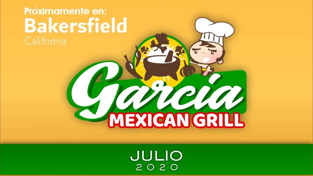 Garcia Mexican Grill | restaurant | 1910 E California Ave Suite #U, Bakersfield, CA 93307, USA | 6613484067 OR +1 661-348-4067