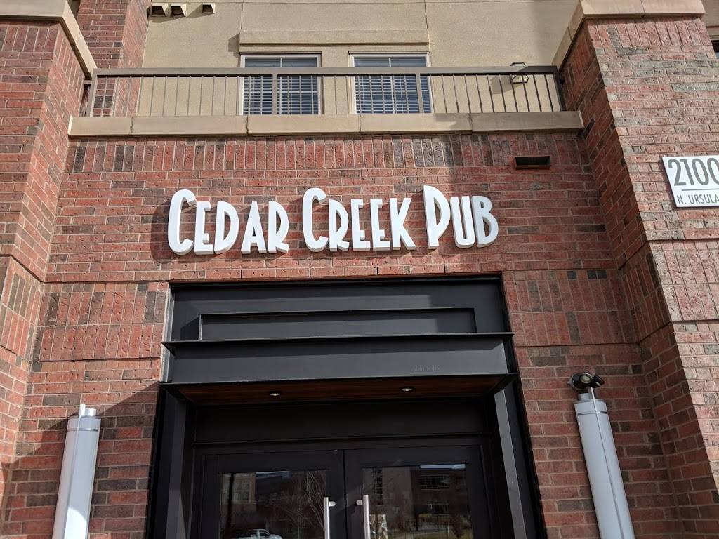Cedar Creek Pub | restaurant | 2100 North Ursula Street+1 303-537-4124, Aurora, CO 80045, USA | 3035374124 OR +1 303-537-4124