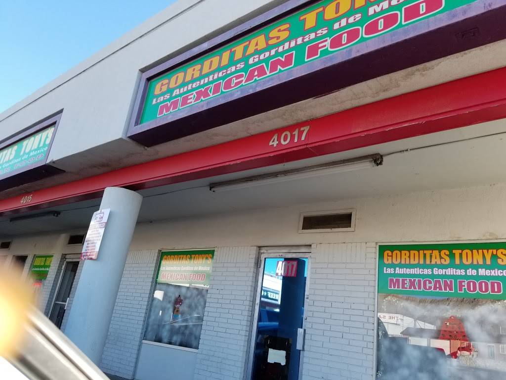 Gorditas Tony #3 | restaurant | 3300 Dyer St Suite #4016, El Paso, TX 79930, USA | 9155641201 OR +1 915-564-1201