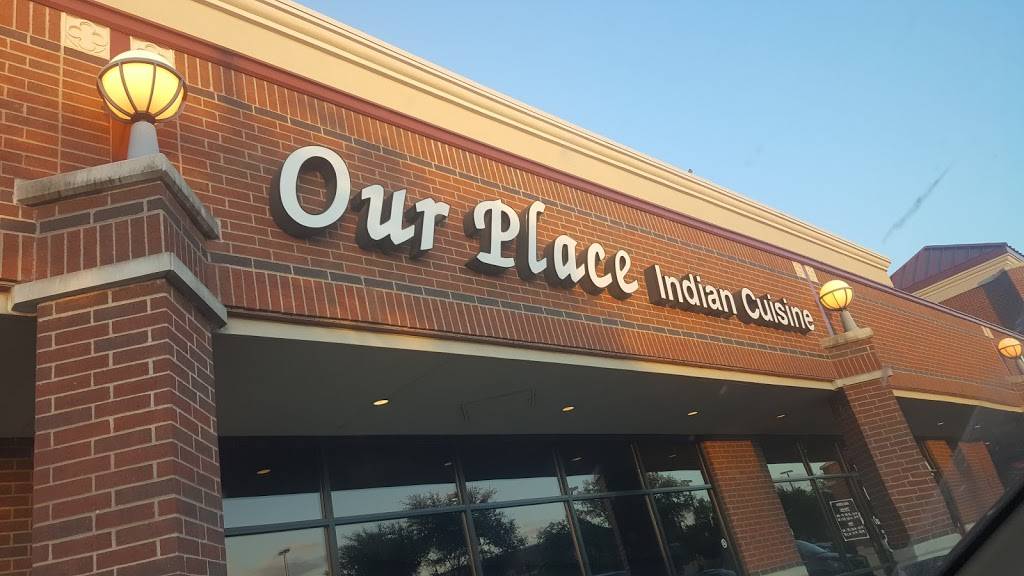 Our Place | restaurant | 8150 N MacArthur Blvd #150, Irving, TX 75063, USA | 2145747117 OR +1 214-574-7117