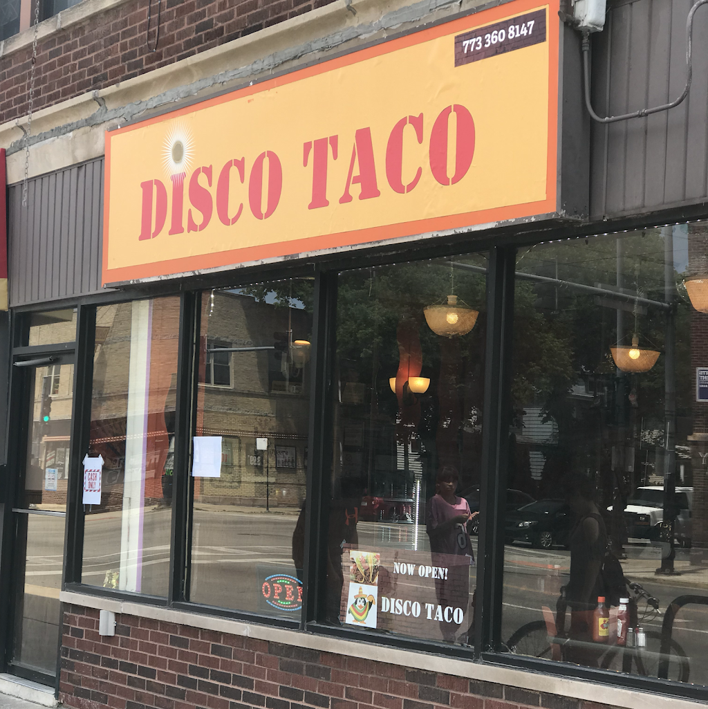 Disco Taco | restaurant | 1605 W Montrose Ave, Chicago, IL 60613, USA | 7733608147 OR +1 773-360-8147