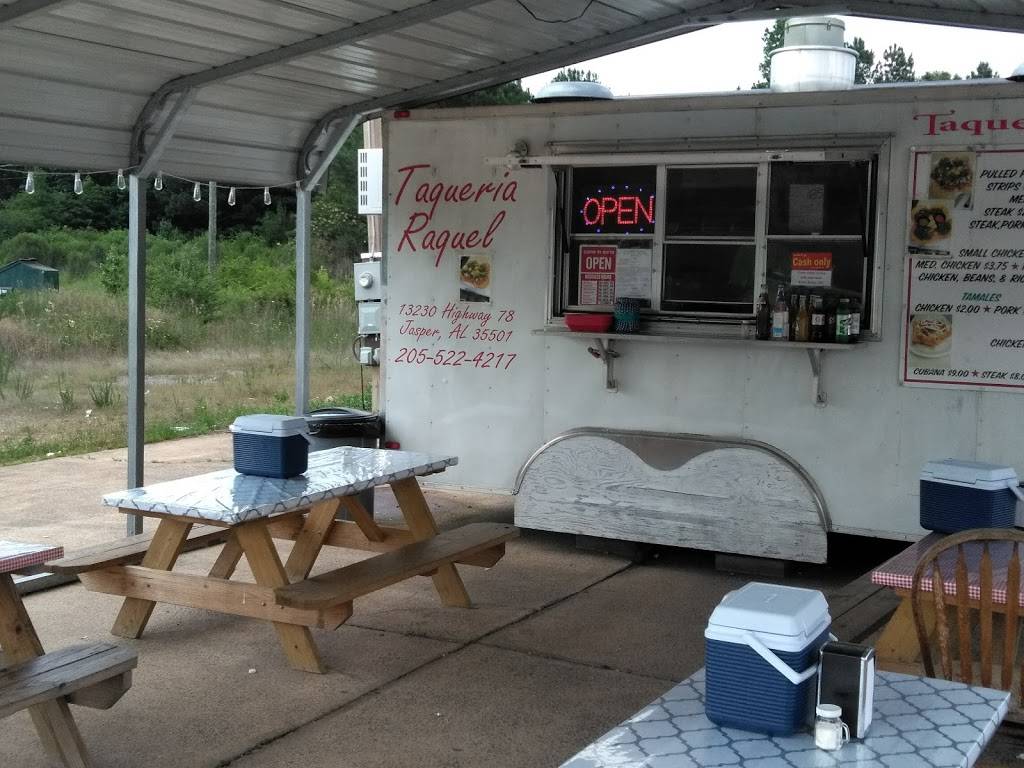 Taqueria Raquel | restaurant | 13230 Hwy 78 E, Jasper, AL 35504, USA | 2055224217 OR +1 205-522-4217