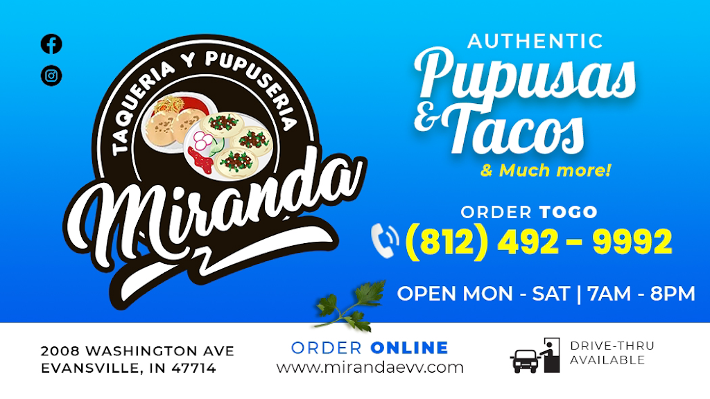 Taqueria y Pupuseria Miranda | restaurant | 2008 Washington Ave, Evansville, IN 47714, USA | 8124929992 OR +1 812-492-9992