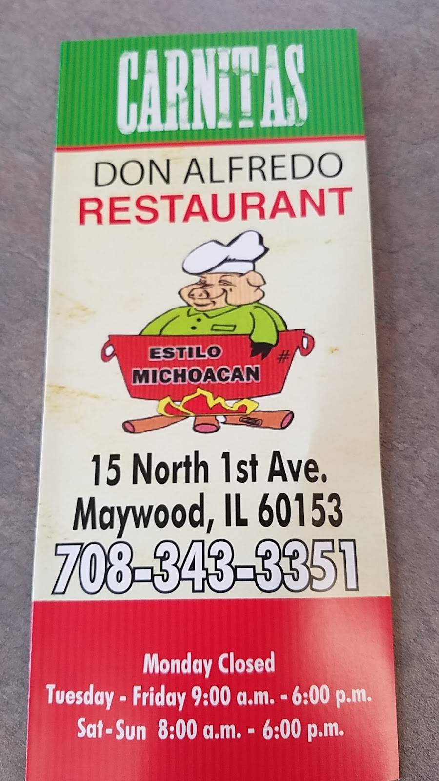 Carnitas Don Alfredo | restaurant | 15 N 1st Ave, Maywood, IL 60153, USA | 7083433351 OR +1 708-343-3351