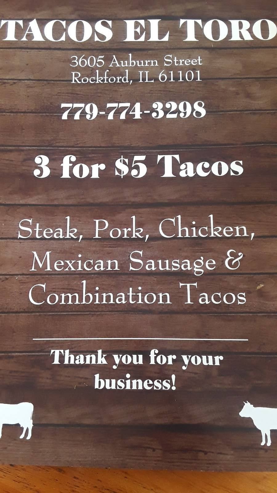 Tacos El Toro | restaurant | 3605 Auburn St, Rockford, IL 61101, USA | 7797743298 OR +1 779-774-3298