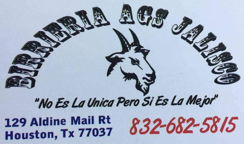 Birrieria Aguascalientes Jalisco | restaurant | 329 Aldine Mail Rte Rd, Houston, TX 77037, USA | 8326825815 OR +1 832-682-5815