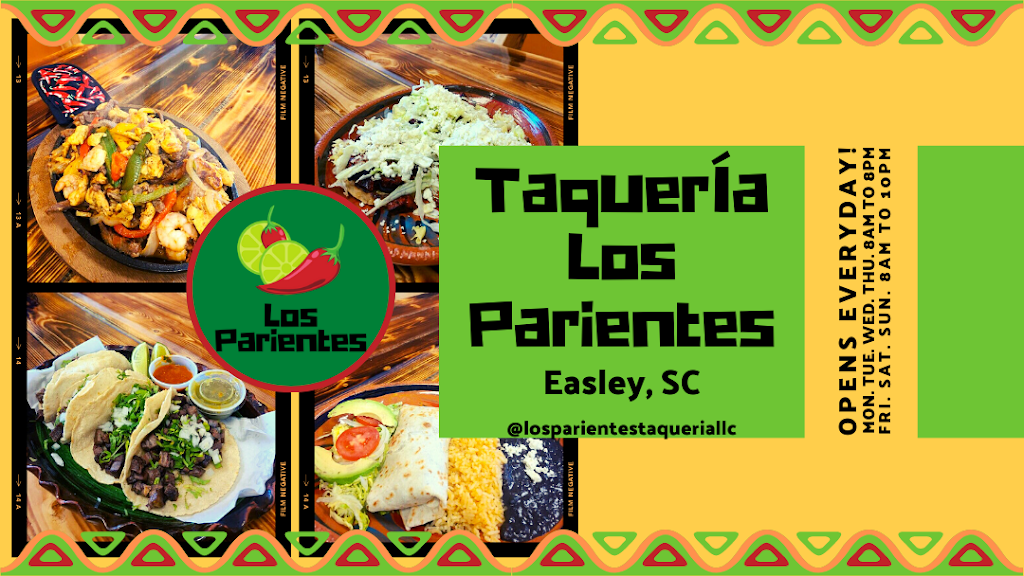 Taquería Los Parientes LLC | restaurant | 311 Pelzer Hwy Ste A, Easley, SC 29642, USA | 8644426817 OR +1 864-442-6817
