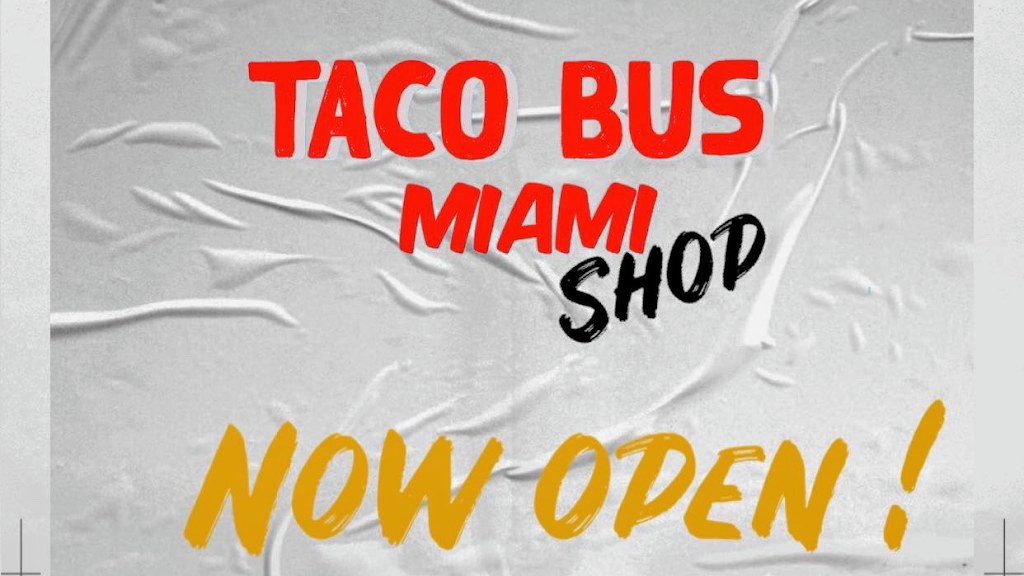 Taco Bus Miami Shop | meal takeaway | 14127 SW 142nd Ave, Miami, FL 33186, USA | 7863327361 OR +1 786-332-7361