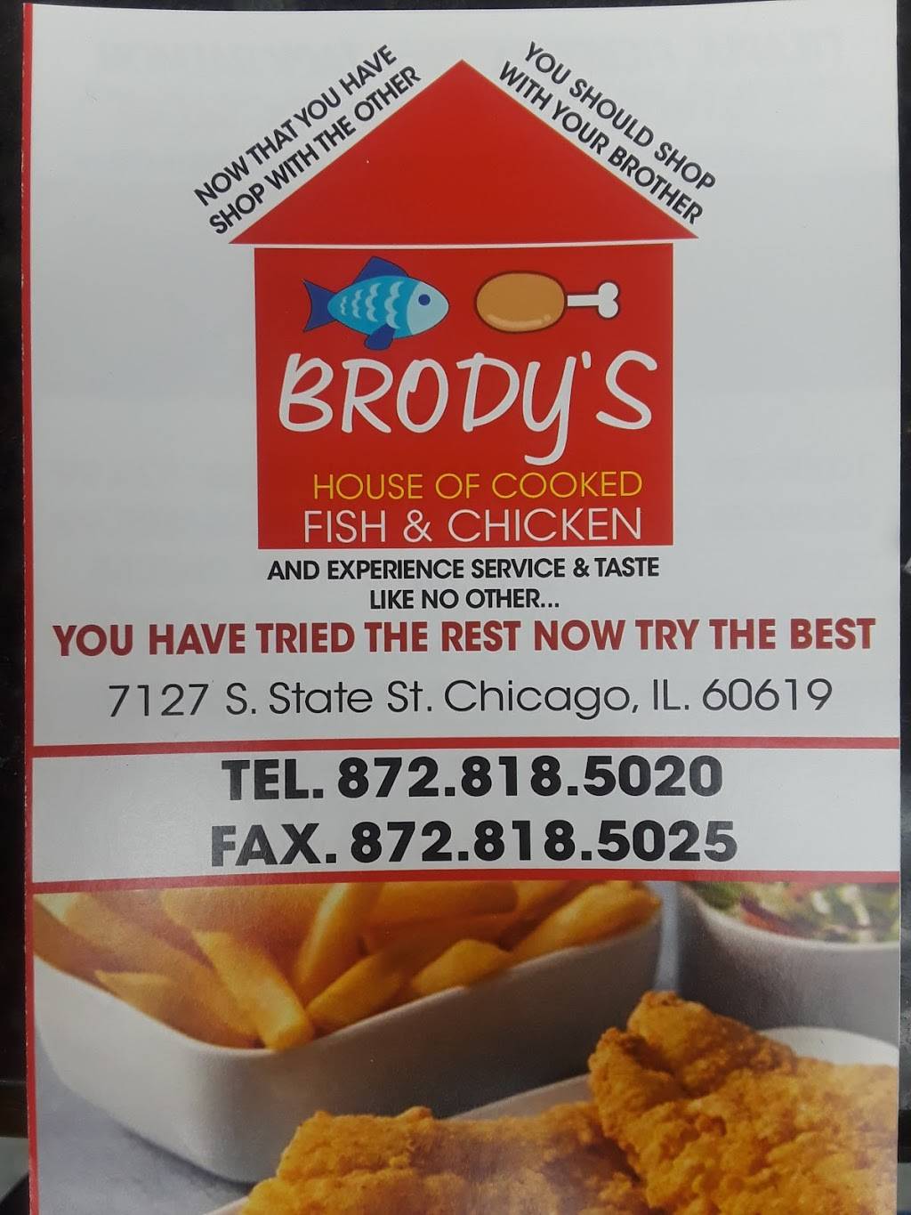 Brodys Fish & Chicken | restaurant | 7127 S State St, Chicago, IL 60619, USA | 8728185020 OR +1 872-818-5020