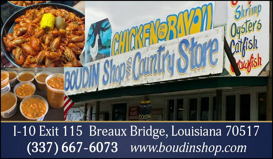 Chicken On The Bayou & Boudin Shop | restaurant | 2942 Grand Point Hwy F, Breaux Bridge, LA 70517, USA | 3376676073 OR +1 337-667-6073