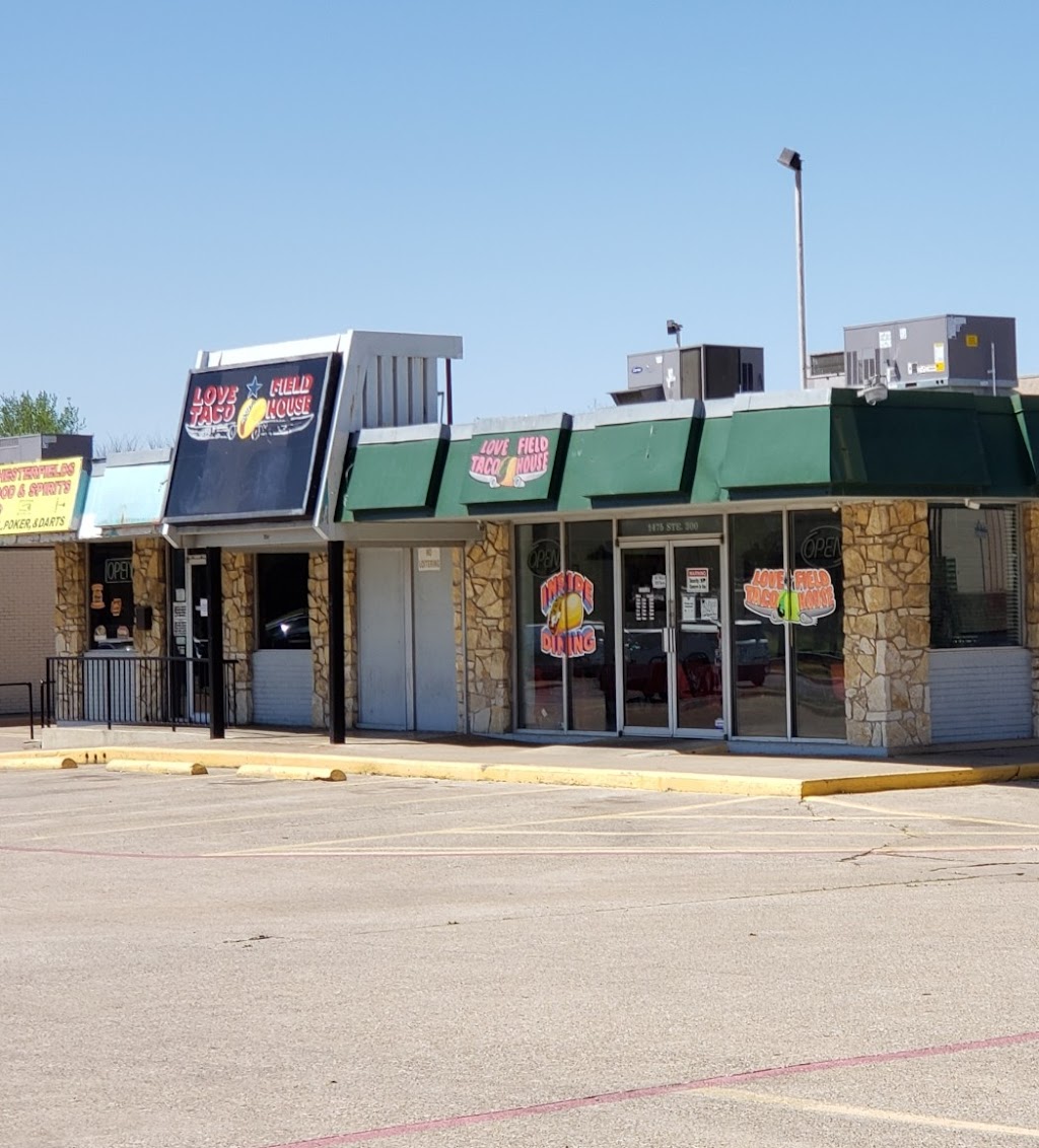 Love Field Taco House | restaurant | 1475 W Mockingbird Ln, Dallas, TX 75247, USA | 9728035770 OR +1 972-803-5770