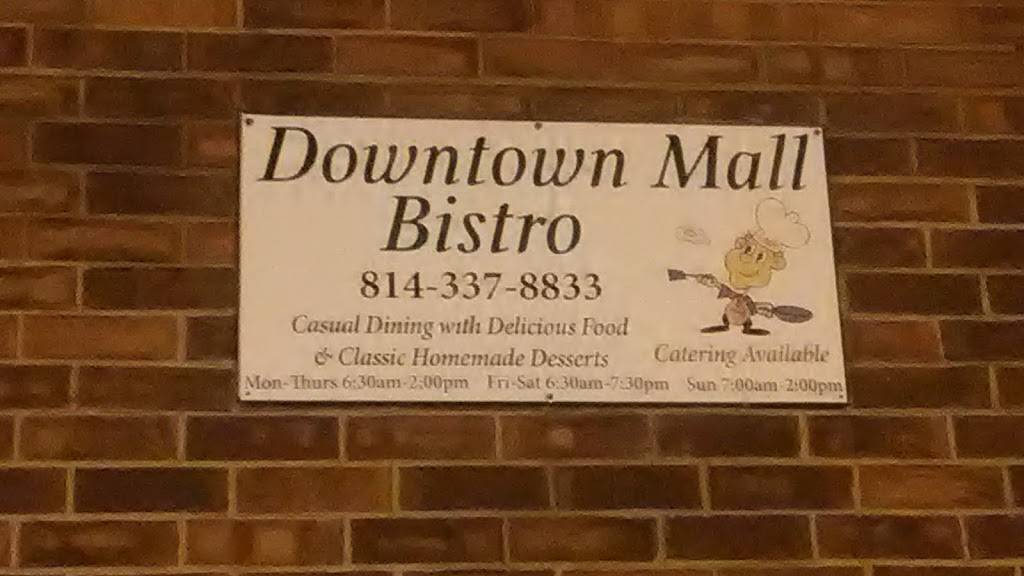 Downtown Mall Bistro | restaurant | 920 Water St, Meadville, PA 16335, USA | 8143378833 OR +1 814-337-8833
