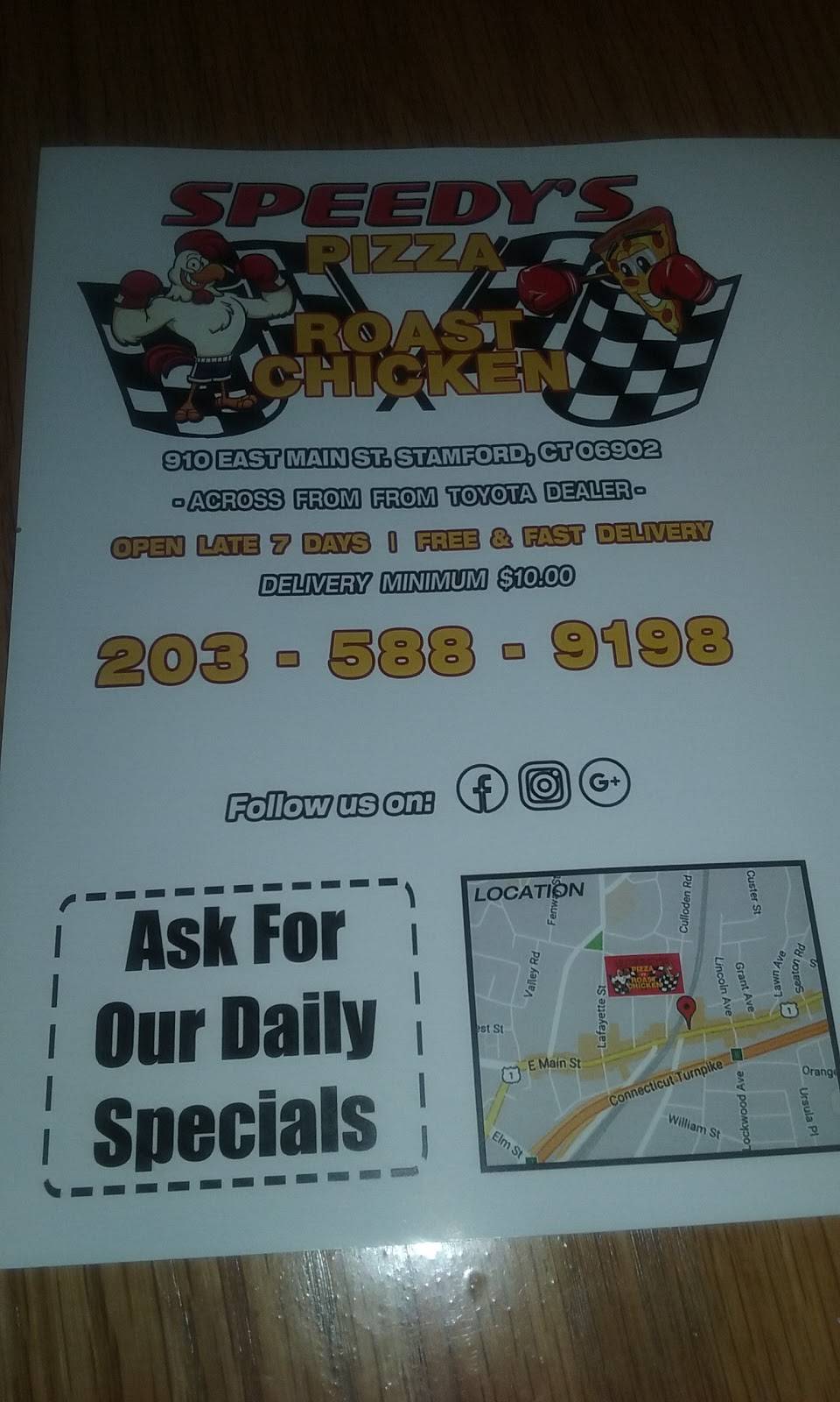 Speedys Pizza vs Roast Chicken | restaurant | 910 E Main St, Stamford, CT 06902, USA | 2035889198 OR +1 203-588-9198