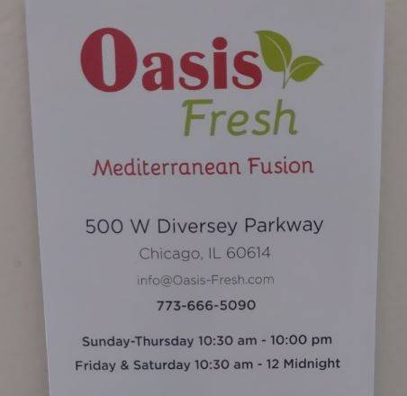 Oasis Fresh | restaurant | 500 W Diversey Pkwy, Chicago, IL 60614, USA | 7736665090 OR +1 773-666-5090