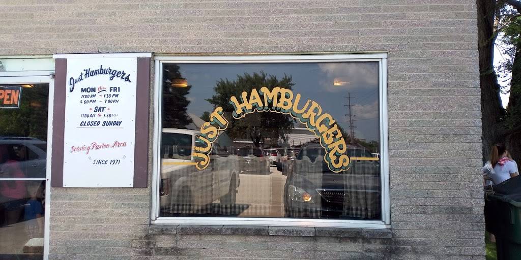 Just Hamburgers | restaurant | 214 Ottawa Rd, Paxton, IL 60957, USA | 2173794222 OR +1 217-379-4222