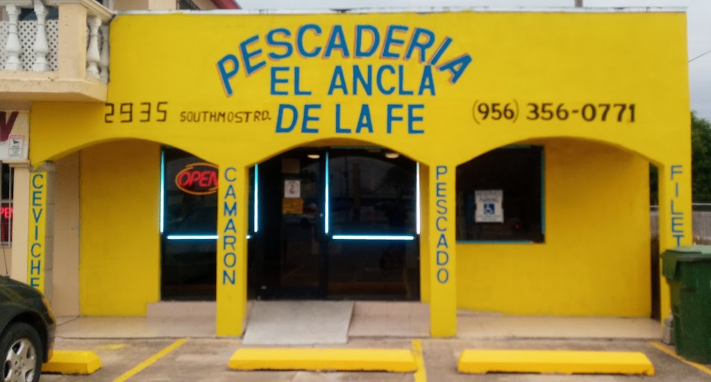 Pescaderia El Ancla de la Fe | restaurant | 2935 Southmost Rd, Brownsville, TX 78521, USA | 9563560771 OR +1 956-356-0771