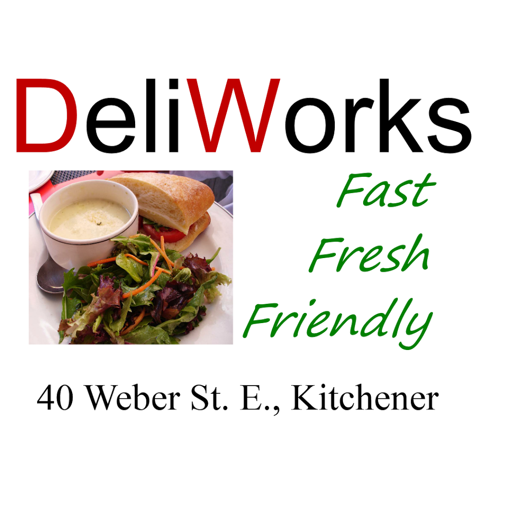 DeliWorks | restaurant | 40 Weber St E, Kitchener, ON N2H 6R3, Canada | 5195790777 OR +1 519-579-0777