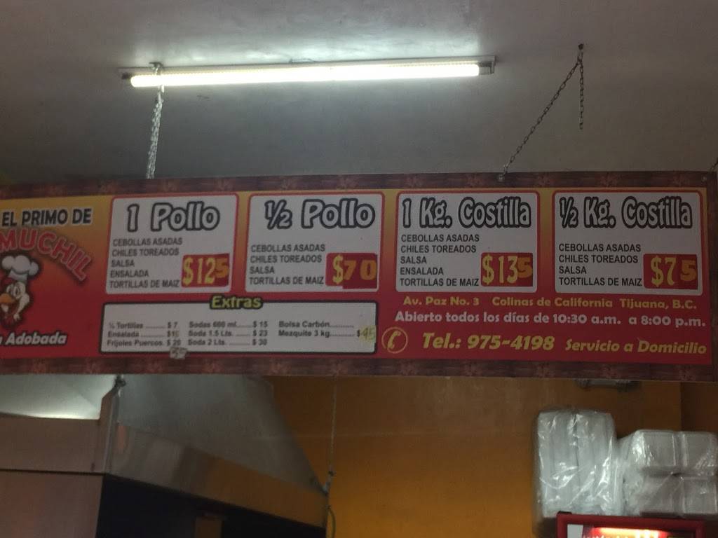 Pollos el Primo de Guamuchil | restaurant | La Paz 3A, Colinas Debaja California, 22647 Tijuana, B.C., Mexico | 016649754198 OR +52 664 975 4198