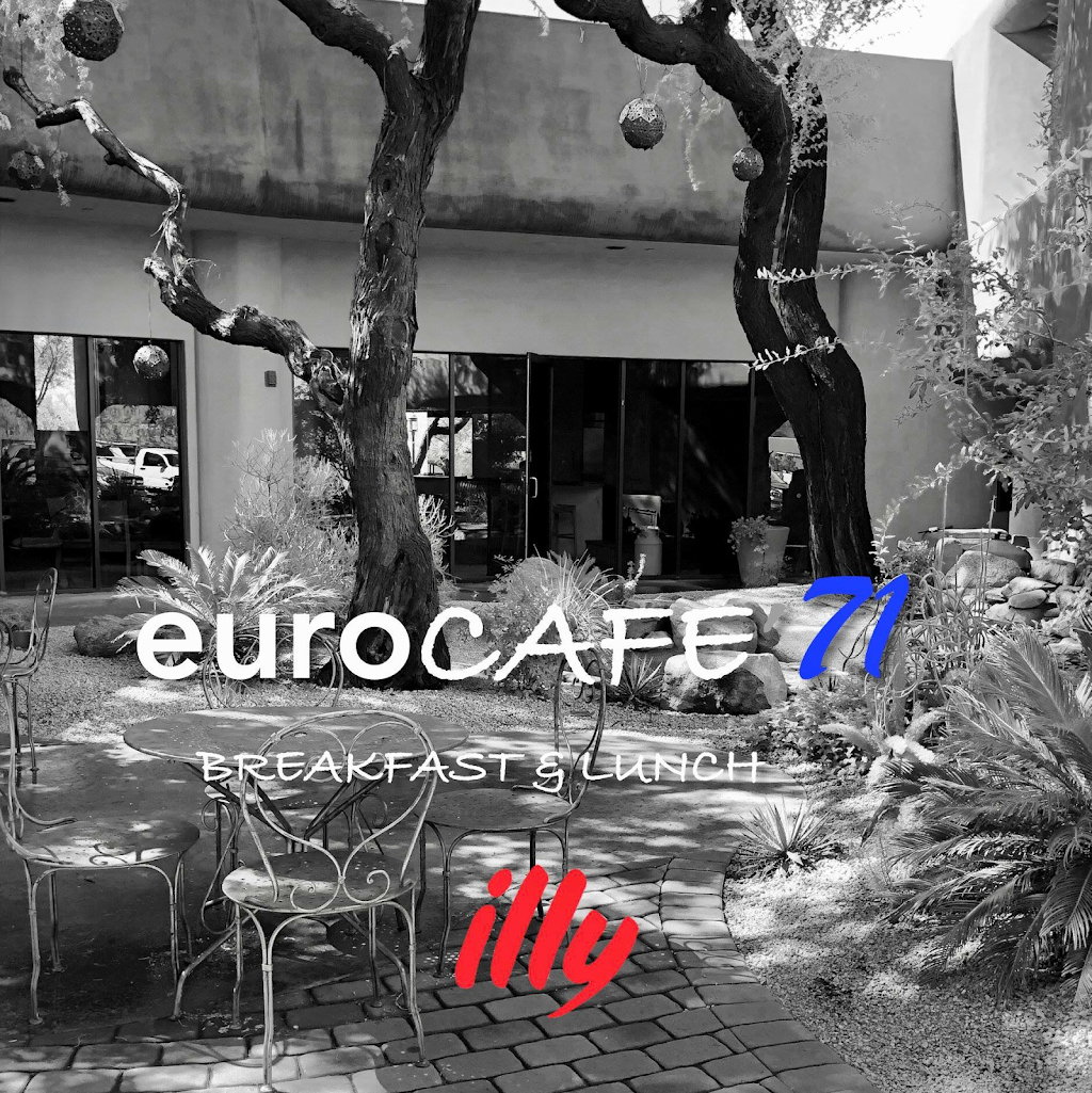 EuroCafe71 | restaurant | 8700 E Pinnacle Peak Rd Suite 106, Scottsdale, AZ 85255, USA | 4804730999 OR +1 480-473-0999