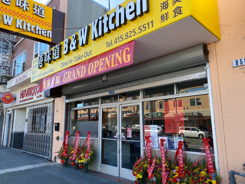 B&W Kitchen | restaurant | 958 Geneva Ave, San Francisco, CA 94112, USA | 4158255511 OR +1 415-825-5511