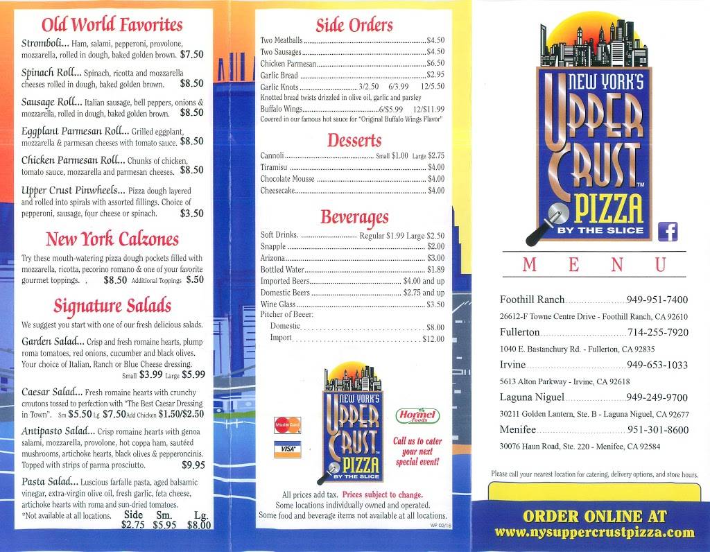 New Yorks Upper Crust Pizza | restaurant | 26612 Towne Centre Dr F, Foothill Ranch, CA 92610, USA | 9499517400 OR +1 949-951-7400