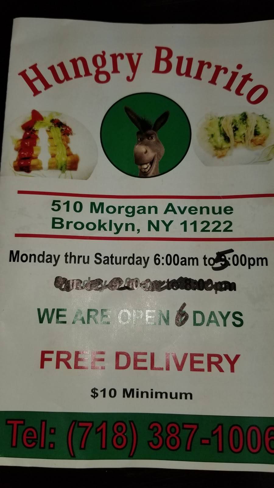 Hungry Burrito | meal delivery | 510 Morgan Ave, Brooklyn, NY 11222, USA | 7183871006 OR +1 718-387-1006