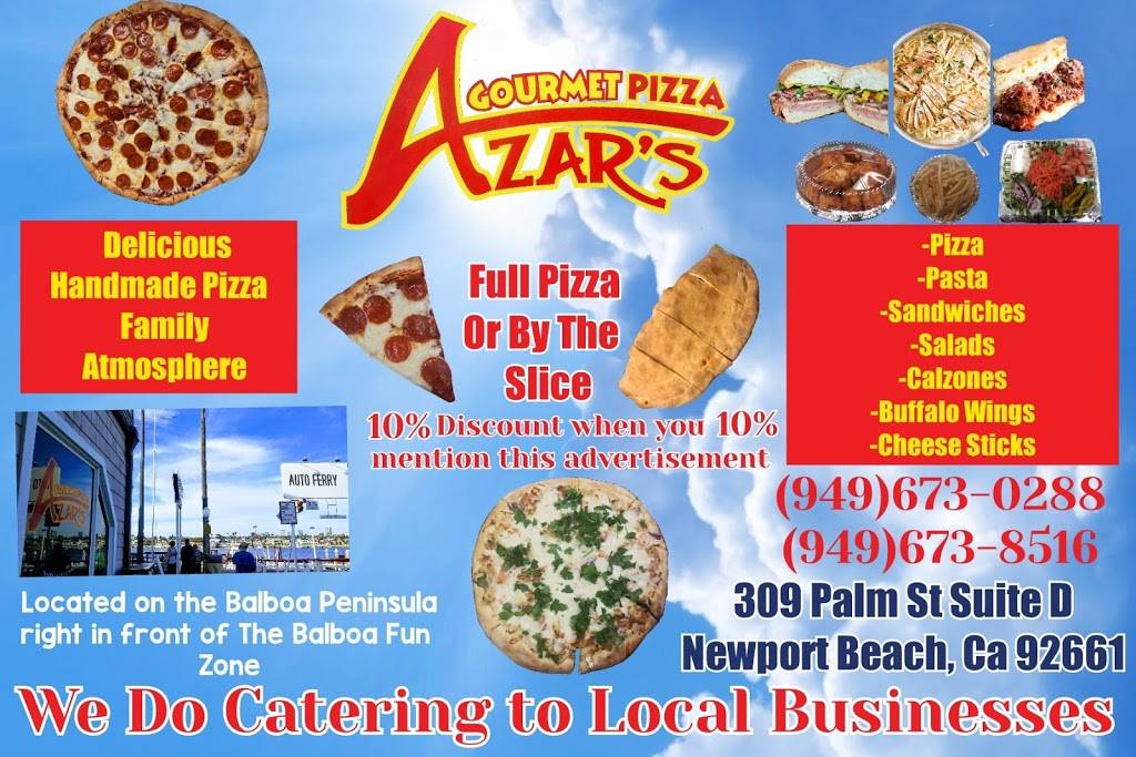 Azar`s Gourmet Pizza | restaurant | 309 Palm St # D, Newport Beach, CA 92661, USA | 9496738516 OR +1 949-673-8516