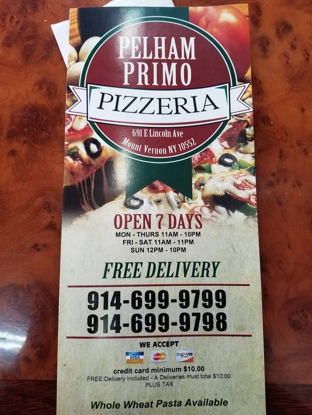 Pelham Primo Pizzeria | restaurant | 691 E Lincoln Ave, Mt Vernon, NY 10552, USA | 9146999799 OR +1 914-699-9799