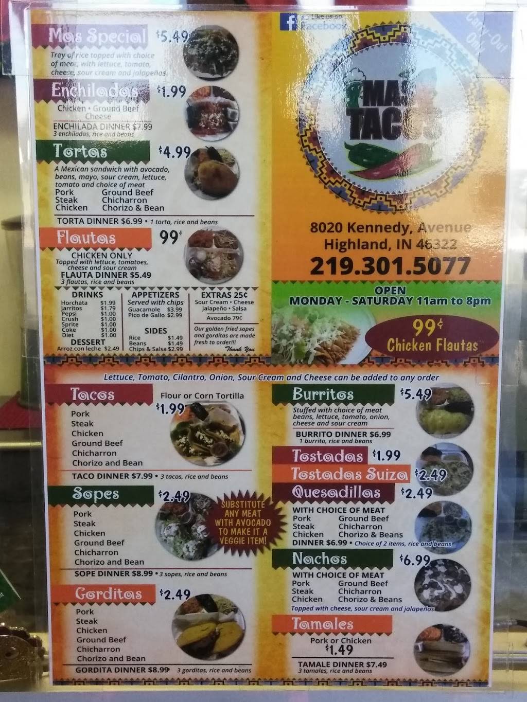 Mas Tacos | restaurant | 8020 Kennedy Ave, Highland, IN 46322, USA | 2193015077 OR +1 219-301-5077