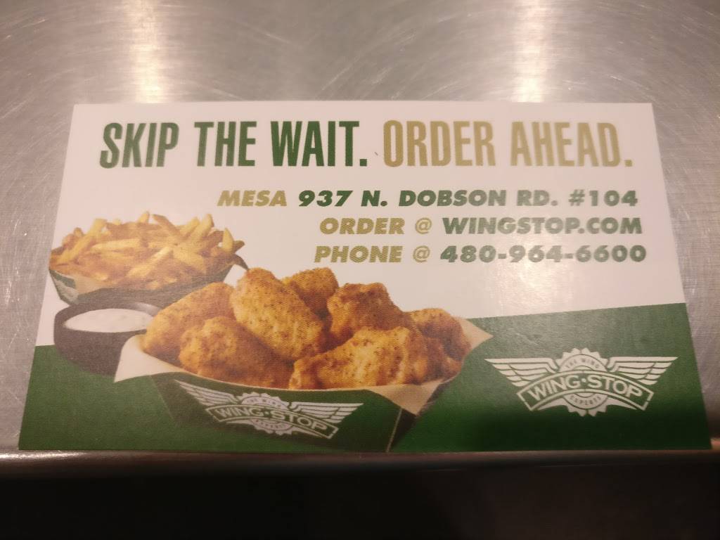 Wingstop | restaurant | 937 N Dobson Rd Ste 104, Mesa, AZ 85201, USA | 4809646600 OR +1 480-964-6600